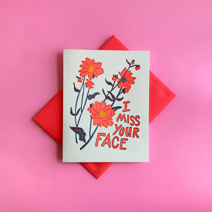 Miss Your Face - Letterpress Greeting Card