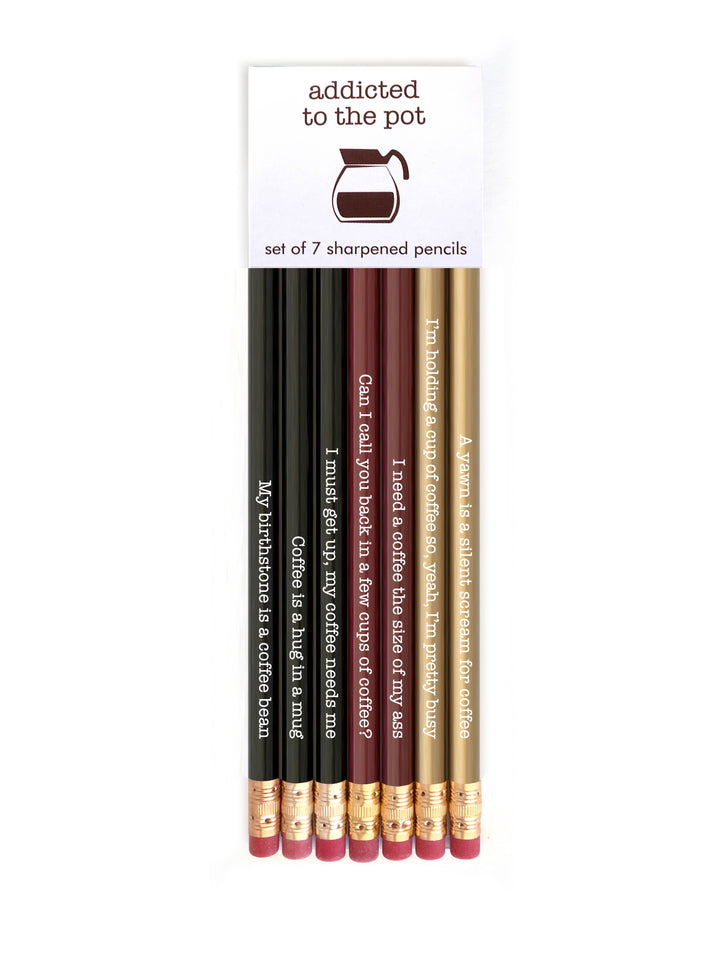 ADDICTED TO THE POT PENCIL SET