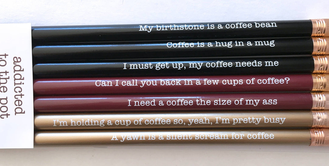 ADDICTED TO THE POT PENCIL SET