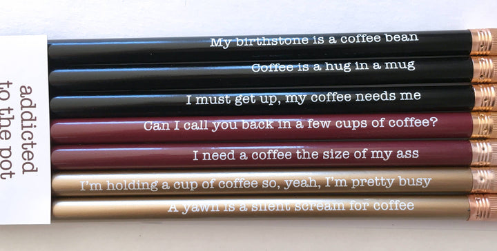 ADDICTED TO THE POT PENCIL SET