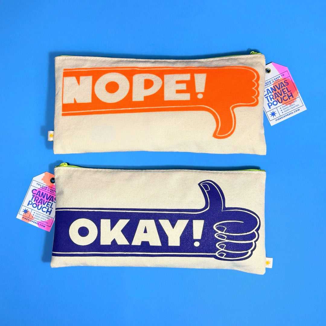 Okay/Nope Travel Pouch