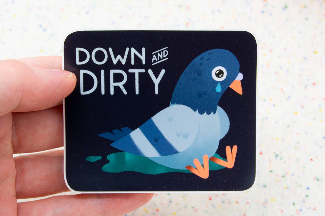 Down &amp; Dirty Pigeon