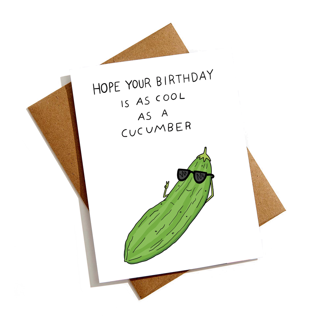Cool as a Cucumber Birthday Card