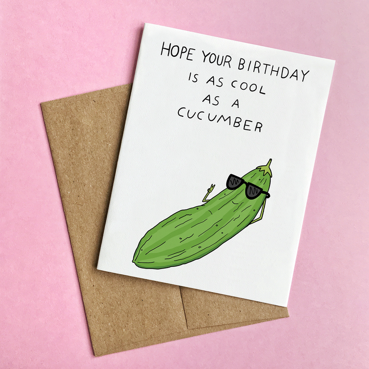 Cool as a Cucumber Birthday Card